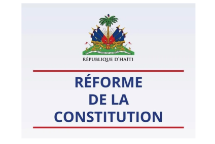 Réforme constitutionnelle nécessaire au développement d’Haïti