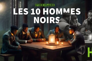 Jeunesse haïtienne et mémoire vive : “Les Dix Hommes Noirs” d’Etzer Vilaire, miroir toujours actuel en 2025