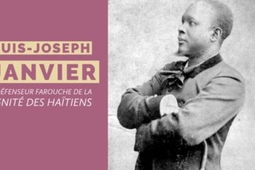 Haïti aux Haïtiens : La prophétie de Louis-Joseph Janvier et la réalité d’aujourd’hui